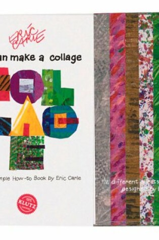 Cover of You Can Make a Collage; A Very Simple How-to Book