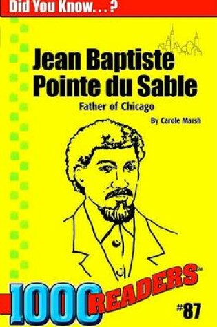 Cover of Jean Baptiste Pointe Du Sable