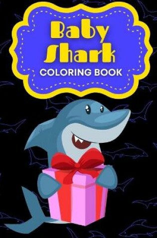 Cover of Baby Shark Coloring Book