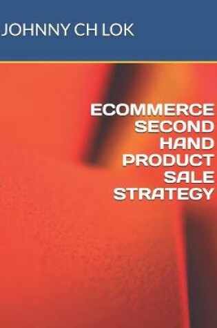 Cover of Ecommerce Second Hand Product Sale Strategy