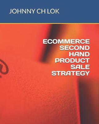 Book cover for Ecommerce Second Hand Product Sale Strategy