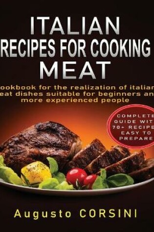 Cover of Italian Recipes for Cooking Meat