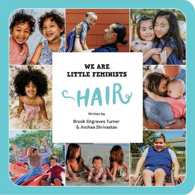 Cover of We Are Little Feminists: Hair