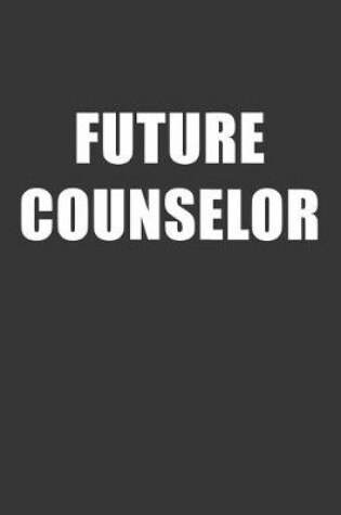 Cover of Future Counselor Notebook