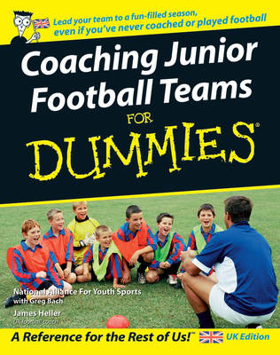 Book cover for Coaching Junior Football Teams For Dummies