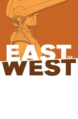 Book cover for East of West Volume 6