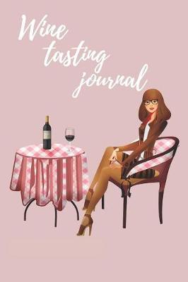 Cover of Wine tasting Journal