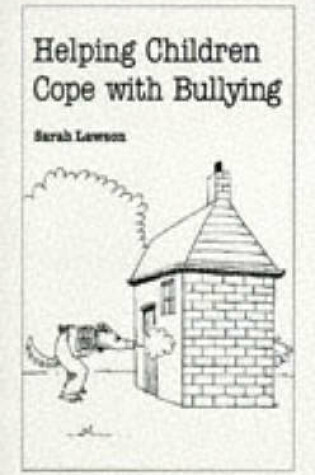 Cover of Helping Children Cope with Bullying