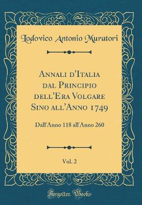 Book cover for Annali d'Italia Dal Principio Dell'era Volgare Sino All'anno 1749, Vol. 2