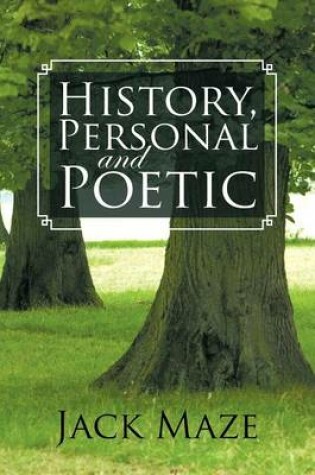 Cover of History, Personal and Poetic