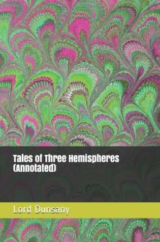 Cover of Tales of Three Hemispheres (Annotated)