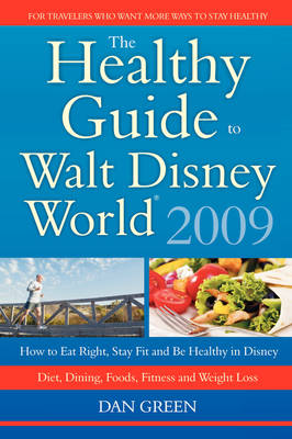 Book cover for The Healthy Guide to Walt Disney World