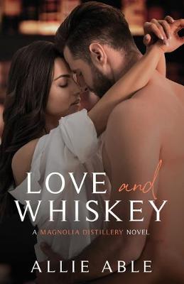 Book cover for Love and Whiskey