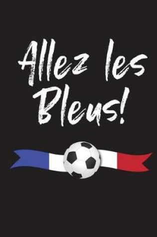 Cover of Allez les Bleus!