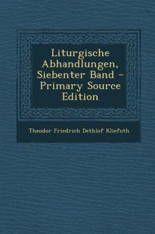 Cover of Liturgische Abhandlungen, Siebenter Band