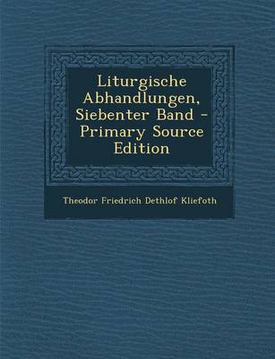 Book cover for Liturgische Abhandlungen, Siebenter Band