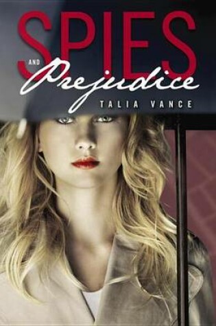 Cover of Spies and Prejudice