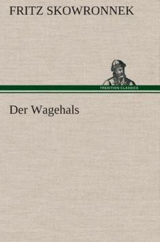 Cover of Der Wagehals