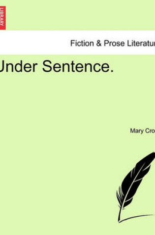 Cover of Under Sentence.