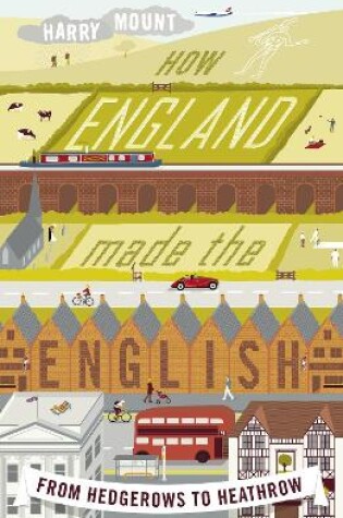 Cover of How England Made the English