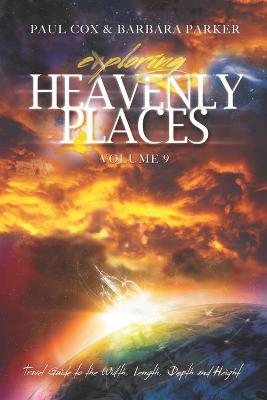 Book cover for Exploring Heavenly Places Volume 9