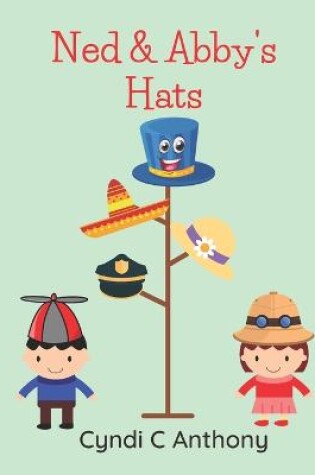 Cover of Ned & Abby's Hats