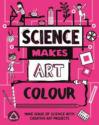 Book cover for Science Makes Art: Colour