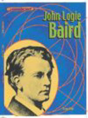 Book cover for Groundbreakers John Logie Baird