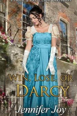 Cover of Win, Lose, or Darcy