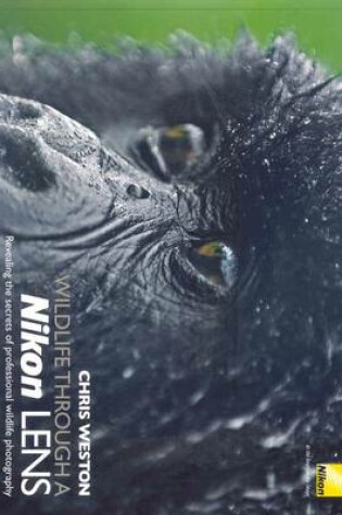 Cover of Wildlife Through a Nikon Lens