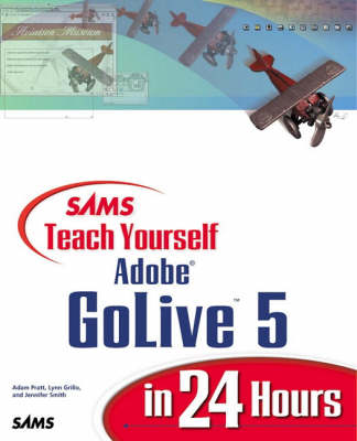 Book cover for Sams Teach Yourself Adobe® GoLive® 5 in 24 Hours