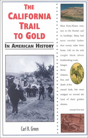 Cover of The California Trail to Gold in American History