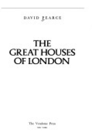 Cover of The Great Houses of London