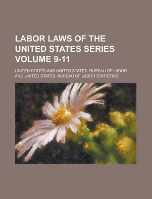 Book cover for Labor Laws of the United States Series Volume 9-11