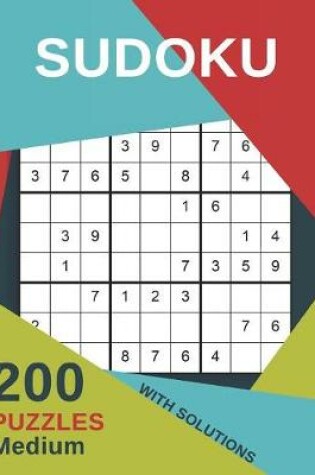 Cover of Sudoku 200 Puzzles Medium With Solutions