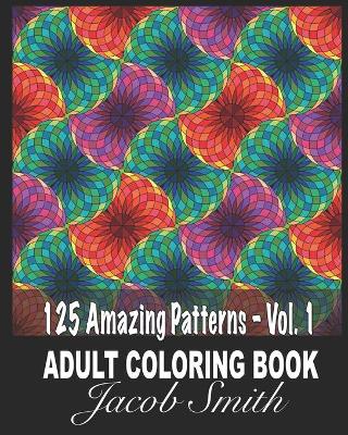 Book cover for 125 Amazing Patterns - Vol. 1