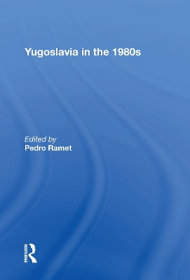 Book cover for Yugoslavia In The 1980s