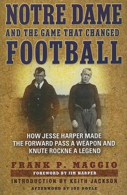 Book cover for Notre Dame and the Game That Changed Football