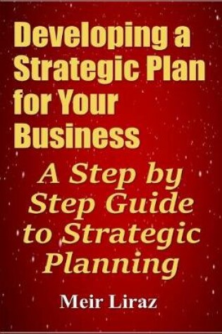 Cover of Developing a Strategic Plan for Your Business