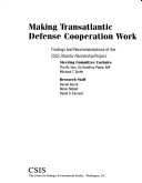 Book cover for Making Transatlantic Defense Cooperation Work