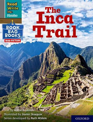 Book cover for Read Write Inc. Phonics: The Inca Trail (Grey Set 7 NF Book Bag Book 10)