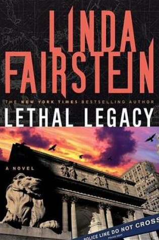 Cover of Lethal Legacy (Alexandra Cooper Novel): A Novel