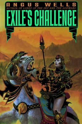 Book cover for Exile's Challenge ; Book Two of the Exiles Saga / Angus Wells.