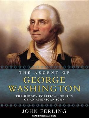 Book cover for The Ascent of George Washington