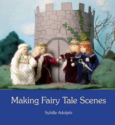 Book cover for Making Fairy Tale Scenes