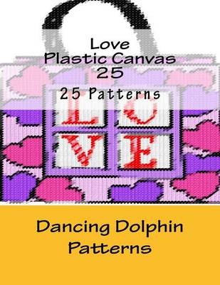 Book cover for Love Plastic Canvas 25