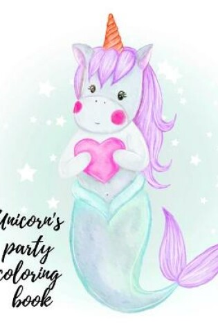 Cover of Unicorn's party coloring book