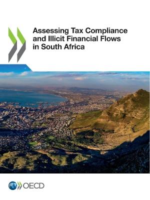 Book cover for Assessing Tax Compliance and Illicit Financial Flows in South Africa