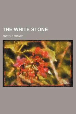 Cover of The White Stone (Volume 8)