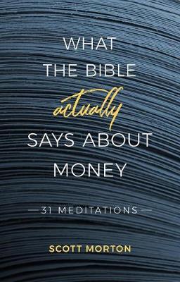 Book cover for What the Bible Actually Says about Money